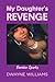 My Daughter's Revenge