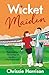 Wicket Maiden: The groundbr...