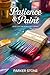 Patience & Paint: Book 2 of...