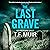 The Last Grave: A pulse-pou...