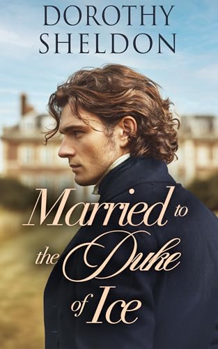 Married to the Duke of Ice (Inconvenient Marriages, #1)