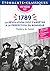 1789. La révolution doit s'arrêter à la perfection du bonheur - BAC spécialité théâtre (French Edition)
