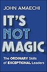 It's Not Magic: T...
