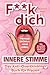 Schnauze innere Stimme - Das Anti - Overthinking - Buch für F... by Kathrin Wolf