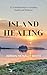 Island Healing