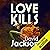 Love Kills by David Jackson