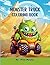 Monster Truck Coloring Book...