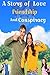 A story of love friendship and conspiracy by Akshay Singh