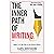 The Inner Path of Writing: Make Love not War to the Writer Within