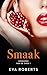 Smaak (Geheimen van de chef Book 1) by Eva Roberts