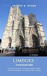 Limoges Travel Gu...