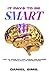 It Pays To Be Smart by Daniel Sims
