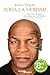 TODA LA VERDAD by Mike Tyson