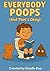 “Everybody Poops (And That’...