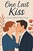 One Last Kiss