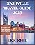 NASHVILLE TRAVEL GUIDE 2025...