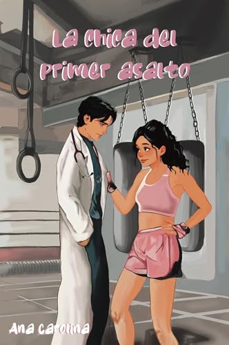 Portada de La chica del primer asalto, de Ana Carolina