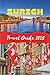 ZURICH TRAVEL GUIDE 2025: Y...