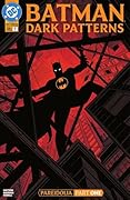 Batman: Dark Patterns (2024-) #7