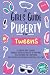 A Girls Guide to Puberty for Tweens by Growing Up Chronicles
