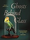 Ghosts Behind Gla...