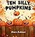 Ten Silly Pumpkins by Robbins