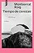 Tiempo de cerezas: Un clásico imprescindible que desvela el poder totalitario y nos apremia a demandar una sociedad mejor. Según Rosa Montero, una de las ... origen del mundo nº 40) (Spanish Edition)