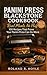 Panini Press Blackstone Cookbook by Roland R. Hoyle