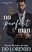 No Perfect Man (Imperfection, #1)