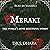 Meraki: The World's Most Be...