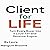 Client for Life by Laura Mangum Broome