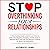 Stop Overthinking Your Rela...