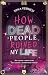 How Dead People Ruined My Life