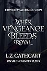 When Vengeance Bl...