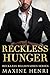 Reckless Hunger: Ein Age-Gap-Forbidden-Love-Liebesroman (Reckless Milliardäre) (German Edition)