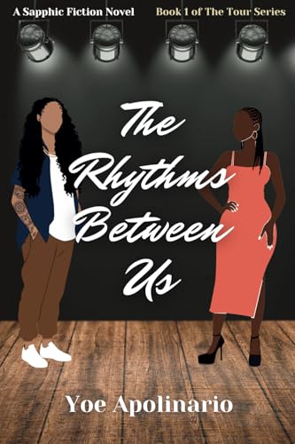 The Rhythms Between Us (The Tour Series)