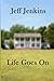 Life Goes On