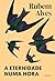 A eternidade numa hora - Nova edição (Biblioteca Rubem Alves) (Portuguese Edition)