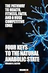Four Keys to the Natural Anabolic State