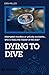 Dying To Dive