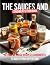 THE SAUCES AND CONDIMENTS COOKBOOK by Ben Miles
