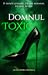 Domnul Toxic (Asasini pe to...