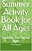Summer Activity Book for Al...