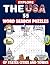 Explore The USA: 55 Word Search Puzzles of States Cities and Towns (Large Print): A word search puzzle book all about the states cities and towns of the United States of America