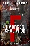F - I morgen skal...