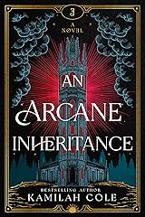 An Arcane Inheritance