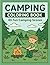 Camping Coloring Book: 40 F...