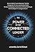 THE POWER OF THE CONNECTED LEADER by Amanda Zavatchan