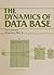 The Dynamics of Data Base