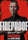 Fireproof: Memoir...